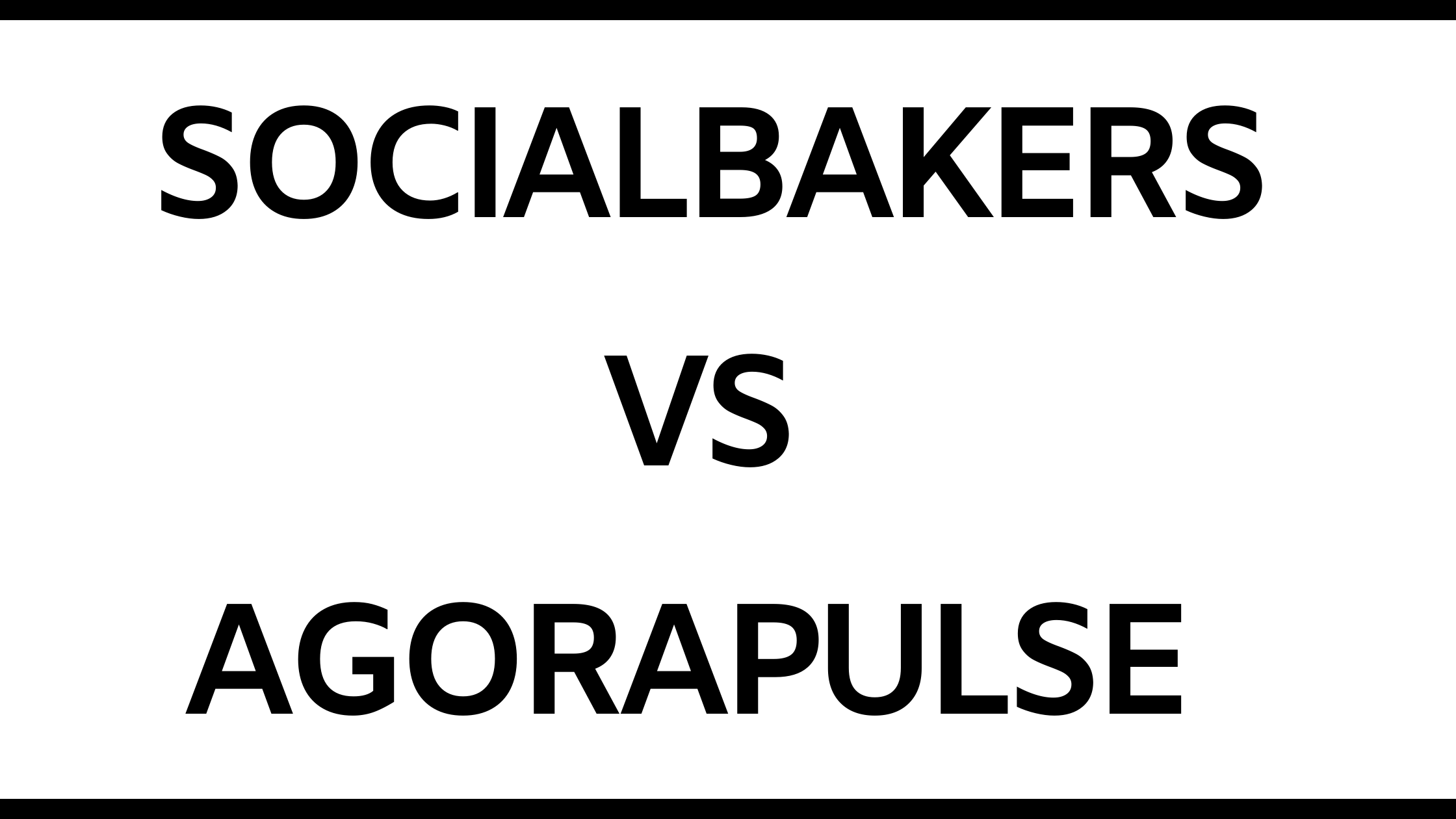 Socialbakers Vs Agorapulse