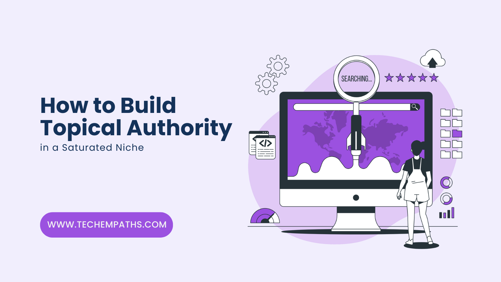 How to Build Topical Authority in a Saturated Niche