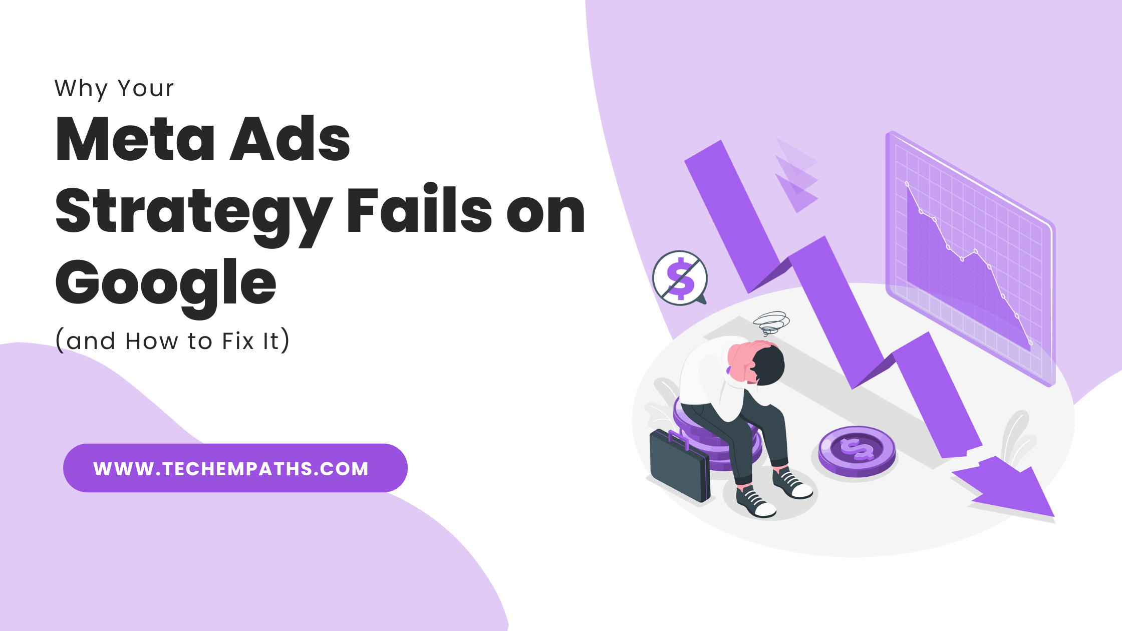 Why Your Meta Ads Strategy Fails on Google (and How to Fix It)